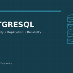 PostgreSQL database engineering